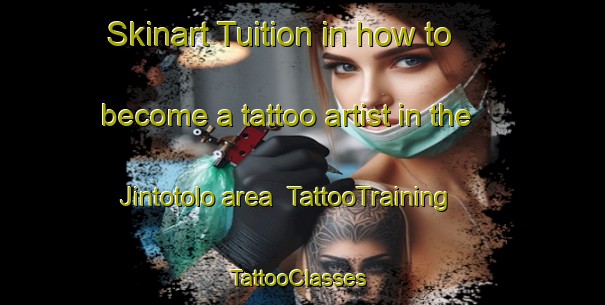 Skinart Tuition in how to become a tattoo artist in the Jintotolo area | TattooTraining | TattooClasses | SkinartTraining-Philippines