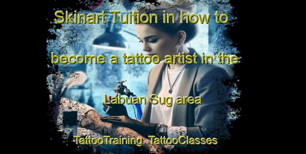 Skinart Tuition in how to become a tattoo artist in the Labuan Sug area | TattooTraining | TattooClasses | SkinartTraining-Philippines