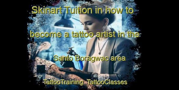 Skinart Tuition in how to become a tattoo artist in the Santo Boragwac area | TattooTraining | TattooClasses | SkinartTraining-Philippines