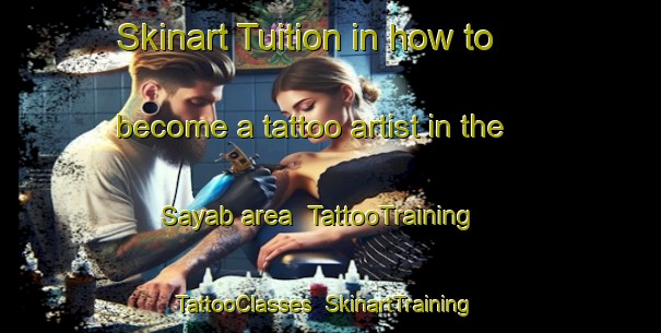Skinart Tuition in how to become a tattoo artist in the Sayab area | TattooTraining | TattooClasses | SkinartTraining-Philippines