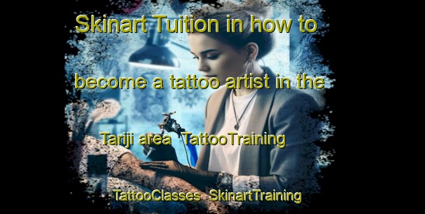 Skinart Tuition in how to become a tattoo artist in the Tariji area | TattooTraining | TattooClasses | SkinartTraining-Philippines