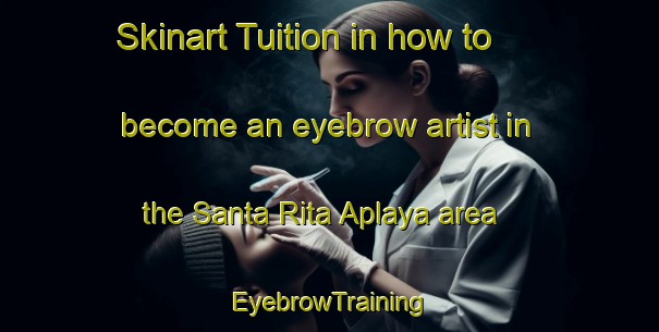 Skinart Tuition in how to become an eyebrow artist in the Santa Rita Aplaya area | EyebrowTraining | EyebrowClasses | SkinartTraining-Philippines