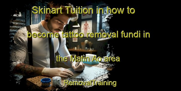 Skinart Tuition in how to become tattoo removal fundi in the Matin Ao area | RemovalTraining | RemovalClasses | SkinartTraining-Philippines