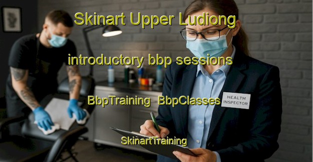 Skinart Upper Ludiong introductory bbp sessions | BbpTraining | BbpClasses | SkinartTraining-Philippines