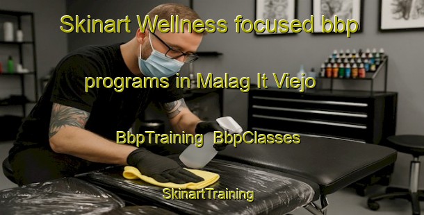 Skinart Wellness-focused bbp programs in Malag It Viejo | BbpTraining | BbpClasses | SkinartTraining-Philippines