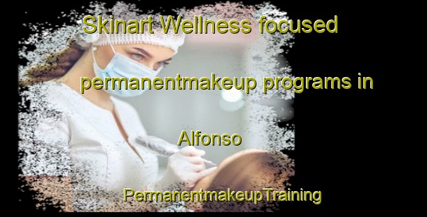 Skinart Wellness-focused permanentmakeup programs in Alfonso | #PermanentmakeupTraining #PermanentmakeupClasses #SkinartTraining-Philippines