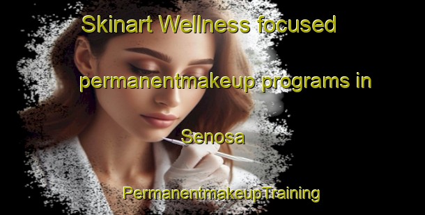 Skinart Wellness-focused permanentmakeup programs in Senosa | #PermanentmakeupTraining #PermanentmakeupClasses #SkinartTraining-Philippines