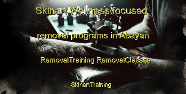 Skinart Wellness-focused removal programs in Abayan | #RemovalTraining #RemovalClasses #SkinartTraining-Philippines