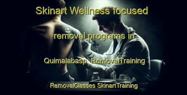 Skinart Wellness-focused removal programs in Quimalabasp | #RemovalTraining #RemovalClasses #SkinartTraining-Philippines