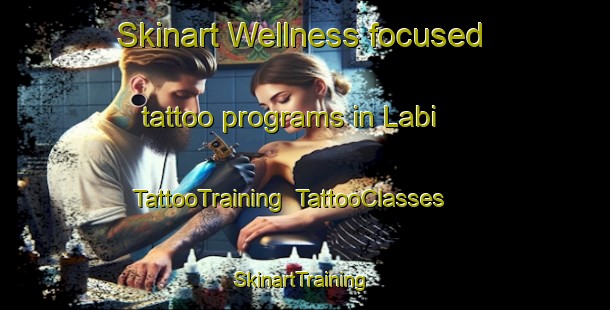 Skinart Wellness-focused tattoo programs in Labi | TattooTraining | TattooClasses | SkinartTraining-Philippines