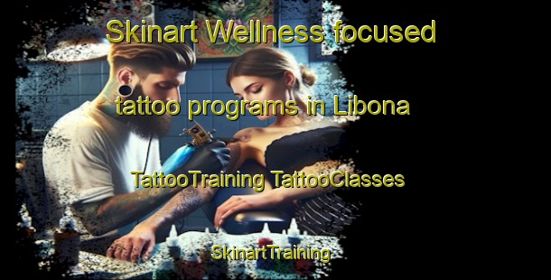 Skinart Wellness-focused tattoo programs in Libona | #TattooTraining #TattooClasses #SkinartTraining-Philippines