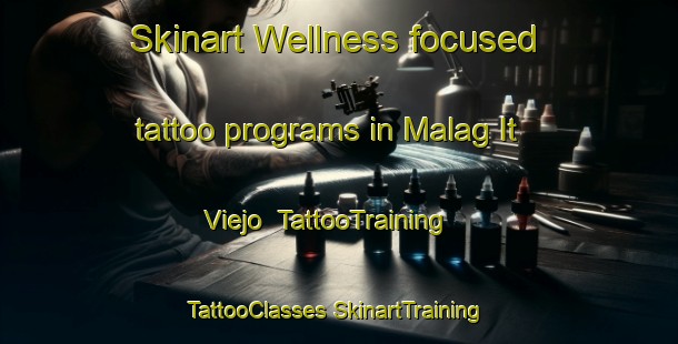 Skinart Wellness-focused tattoo programs in Malag It Viejo | #TattooTraining #TattooClasses #SkinartTraining-Philippines